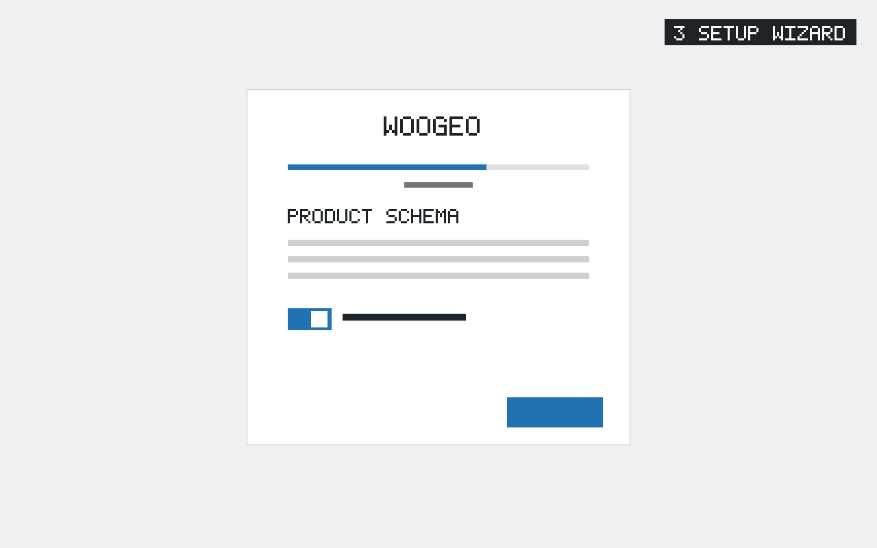 WooGEO setup wizard with a progress bar and schema toggle